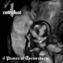 Necrolust (ITA-2) : Il Piacere di Tormentarvi